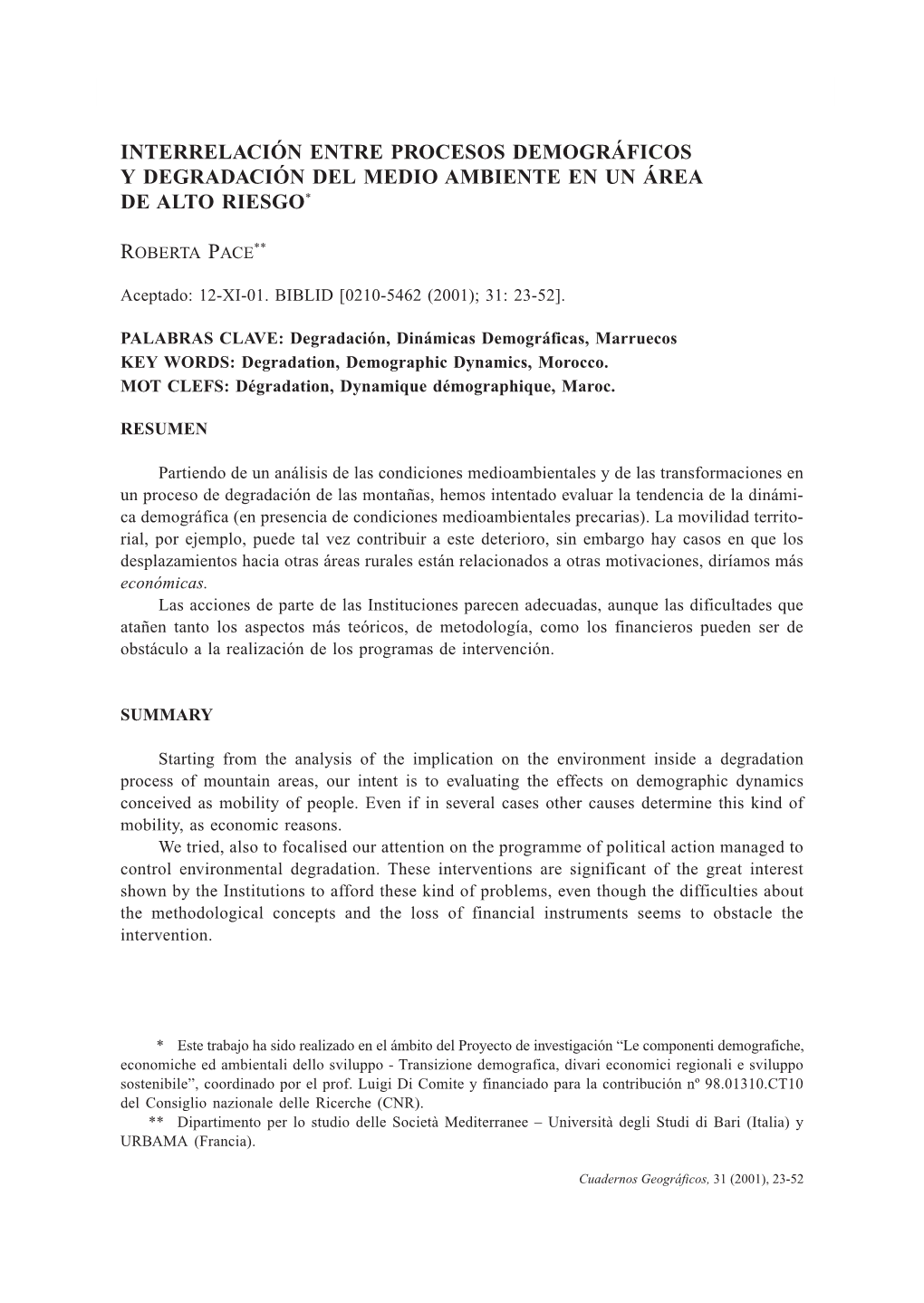 Interrelación Entre Procesos Demográficos Y Degradación Del Medio Ambiente En Un Área De Alto Riesgo*