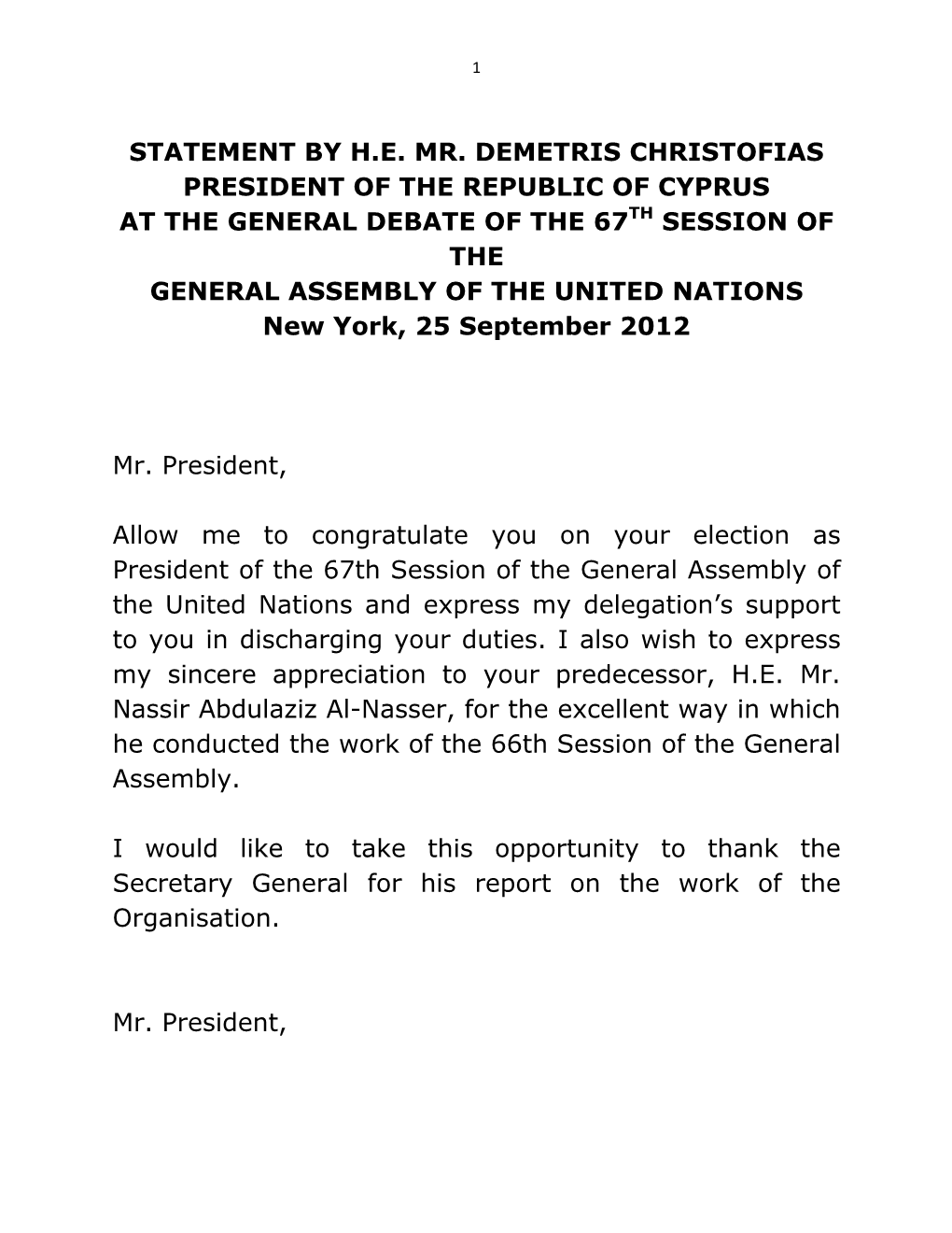 Statement by H.E. Mr. Demetris Christofias President of the Republic of Cyprus at the General Debate of the 67Th Session Of