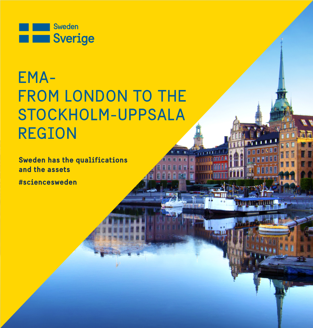 Ema- from London to the Stockholm-Uppsala Region