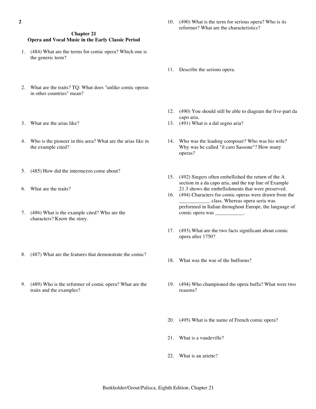 (490) What Is the Term for Serious Opera? Who Is Its Reformer? What Are the Characteristics? Chapter 21 Opera and Vocal Music in the Early Classic Period