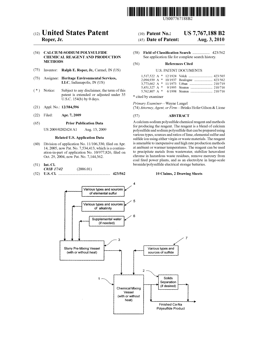 (12) United States Patent (10) Patent No.: US 7,767,188 B2 Roder,9 Vjr