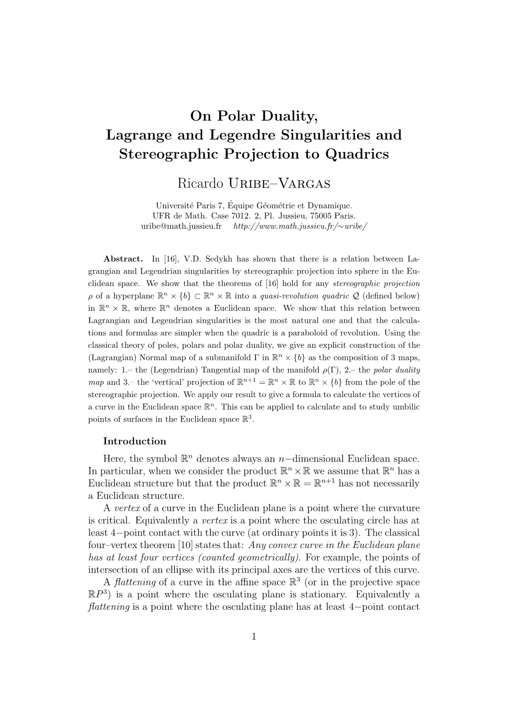 On Polar Duality, Lagrange and Legendre Singularities and Stereographic Projection to Quadrics Ricardo Uribe–Vargas