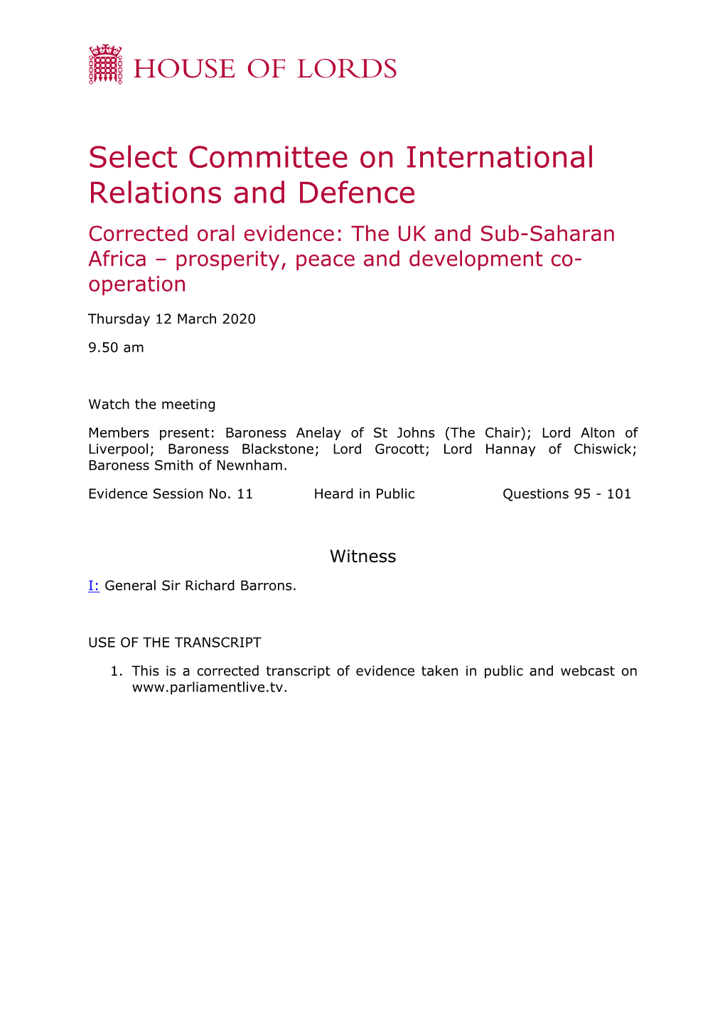 Select Committee on International Relations and Defence Corrected Oral Evidence: the UK and Sub-Saharan Africa – Prosperity, Peace and Development Co- Operation