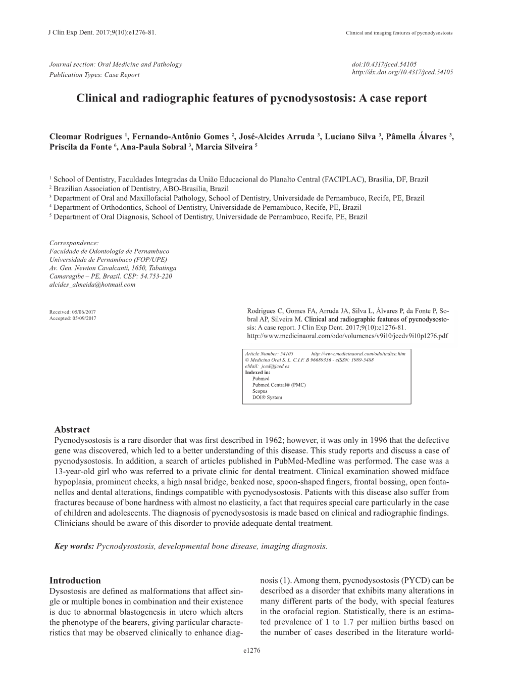 Clinical and Radiographic Features of Pycnodysostosis: a Case Report