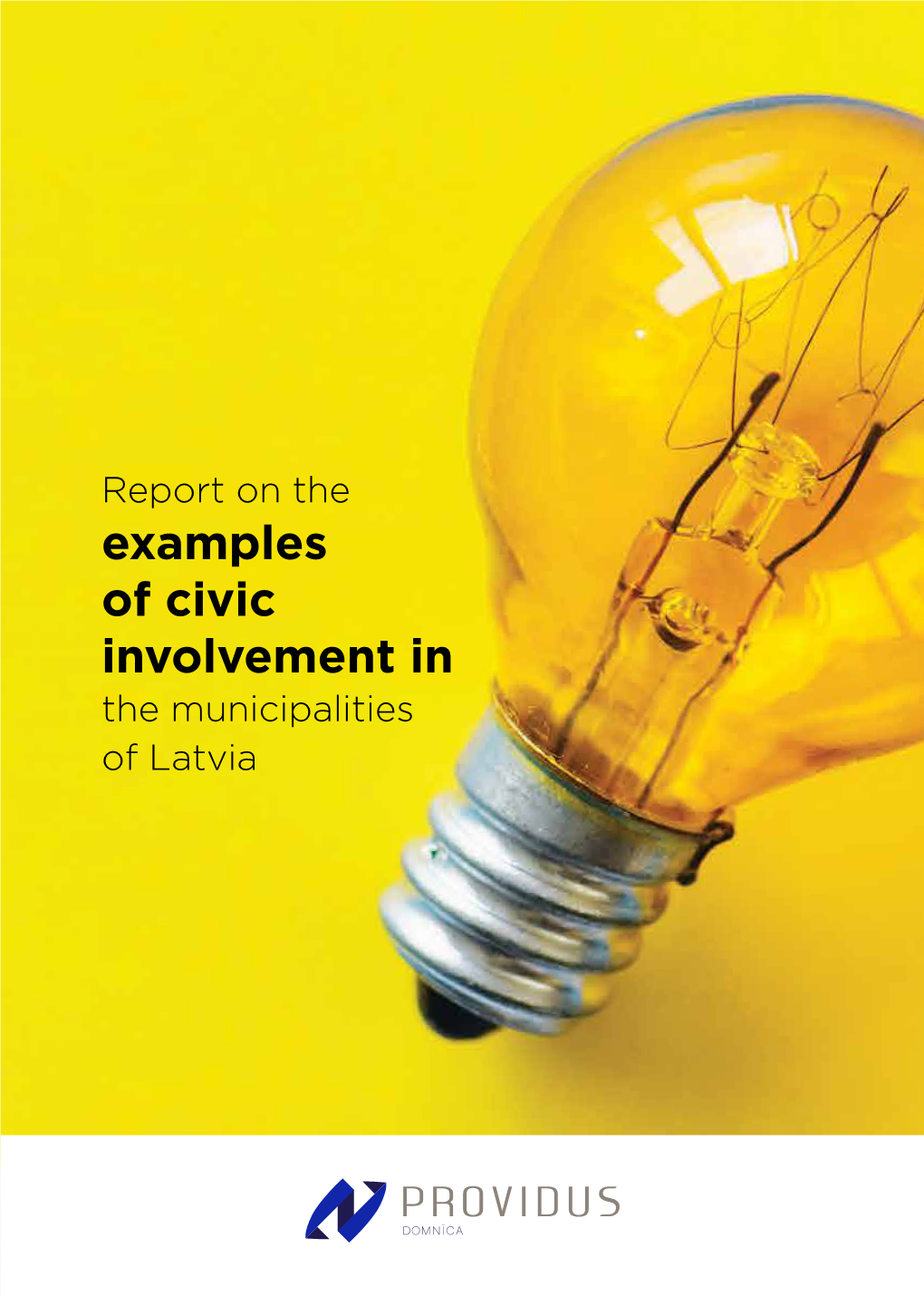 Examples of Civic Involvement in the Municipalities of Latvia