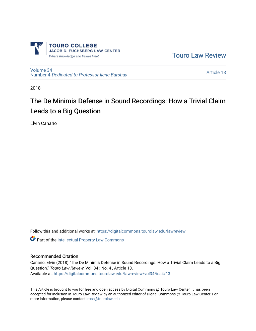 The De Minimis Defense in Sound Recordings: How a Trivial Claim Leads to a Big Question