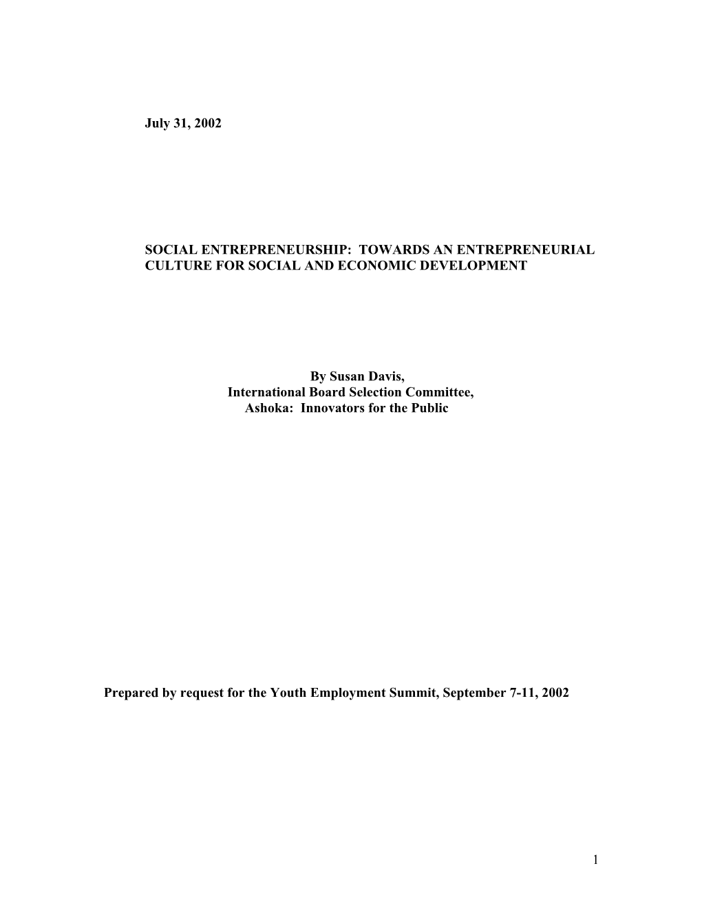 1 July 31, 2002 SOCIAL ENTREPRENEURSHIP