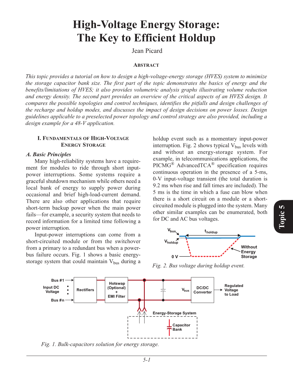 High-Voltage Energy Storage: the Key to Efficient Holdup Jean Picard