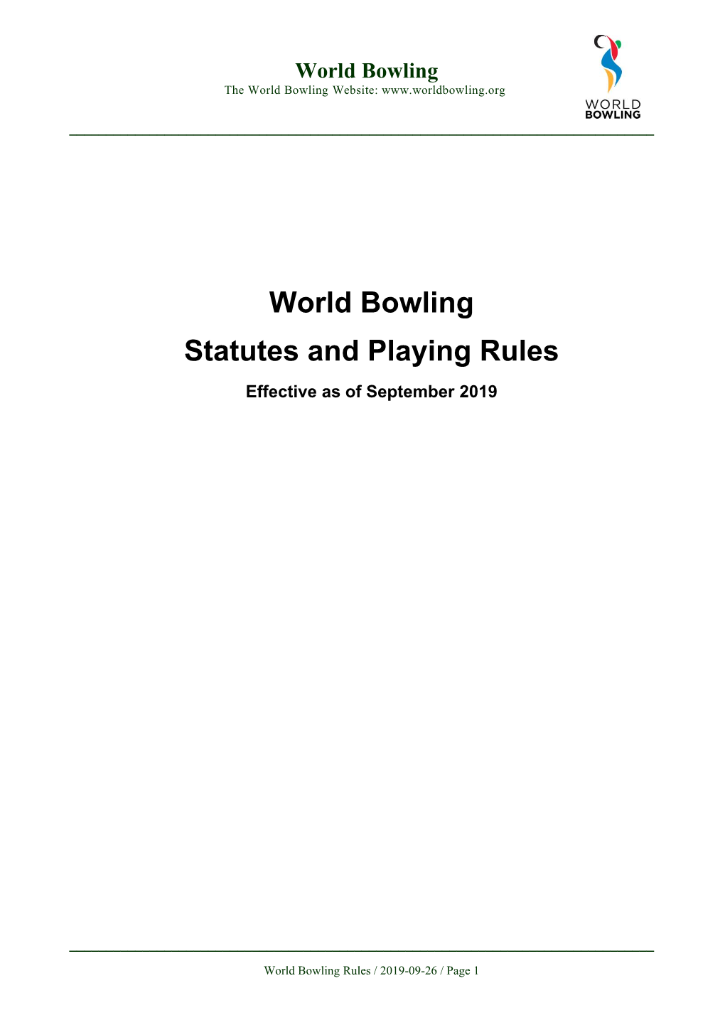 World Bowling Statutes and Playing Rules Effective As of September 2019