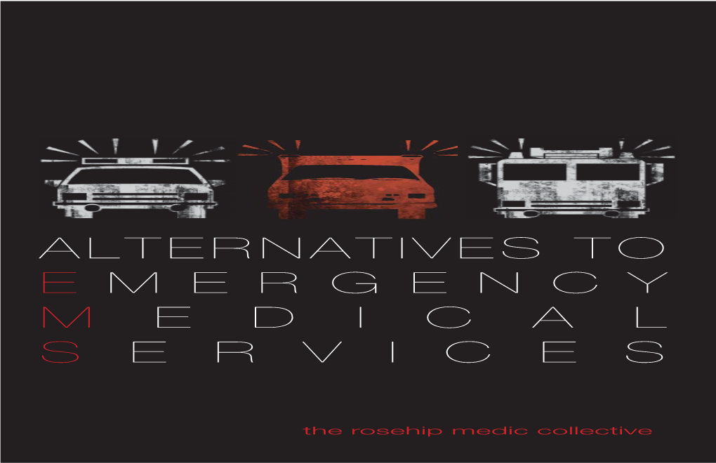 Alternatives to E Mergency M Edical S Ervices