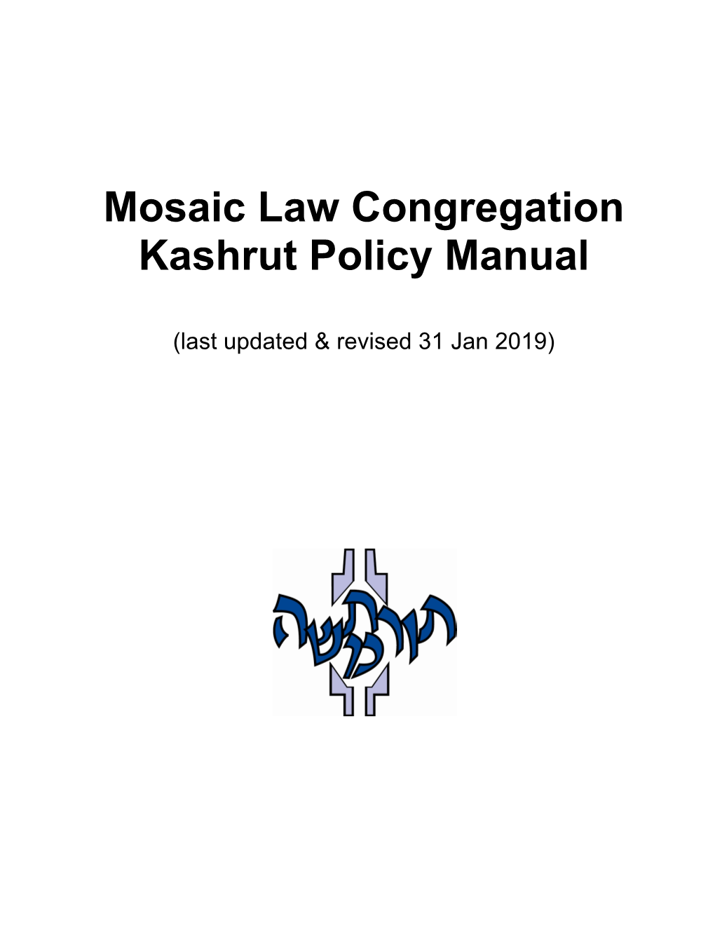 Mosaic Law Congregation Kashrut Policy Manual