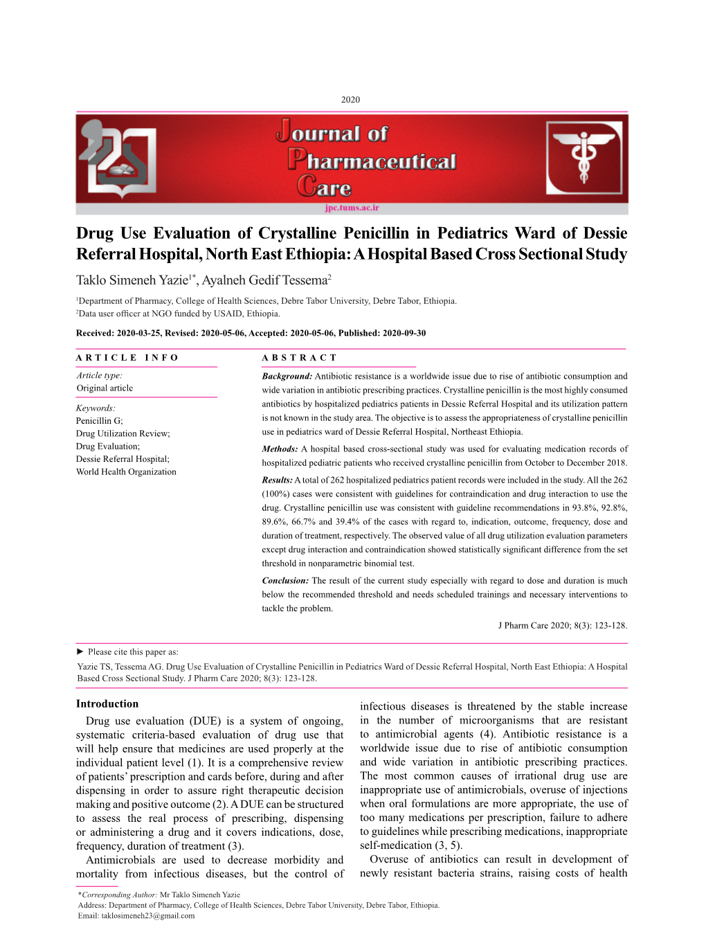 Drug Use Evaluation of Crystalline