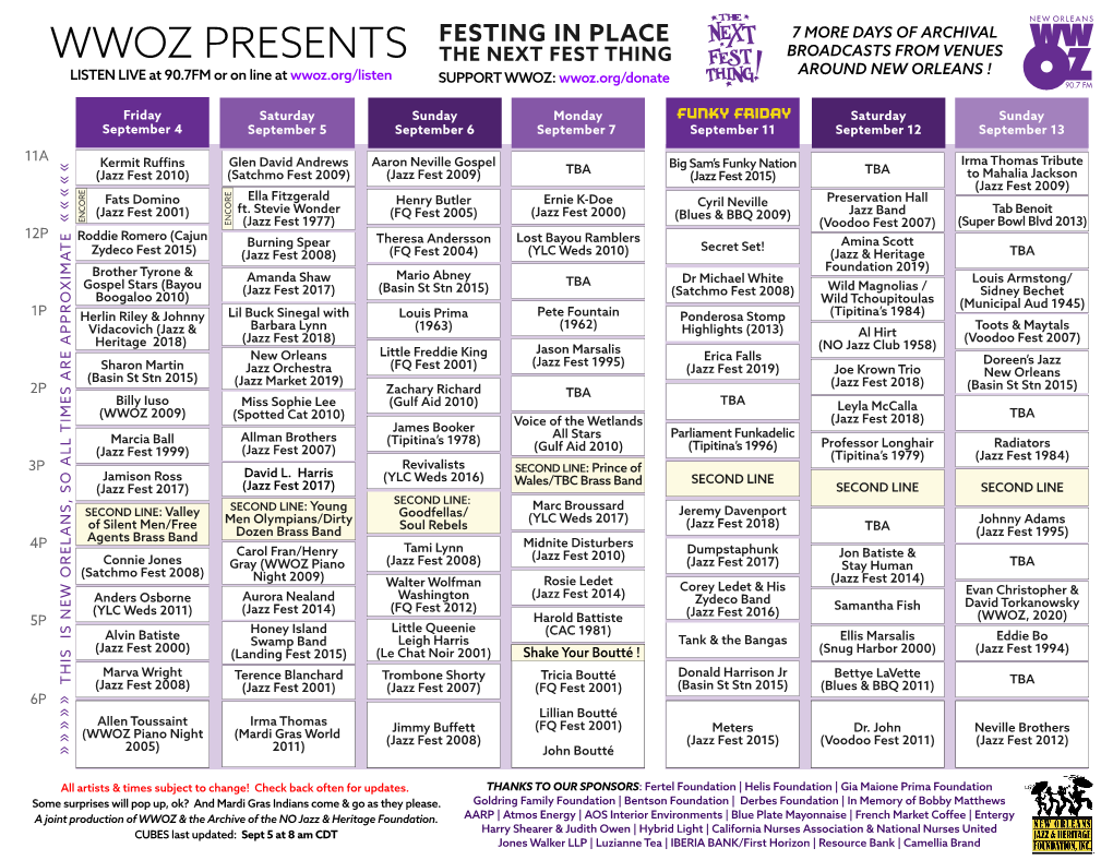 WWOZ PRESENTS the NEXT FEST THING BROADCASTS from VENUES AROUND NEW ORLEANS ! LISTEN LIVE at 90.7FM Or on Line at Wwoz.Org/Listen SUPPORT WWOZ: Wwoz.Org/Donate
