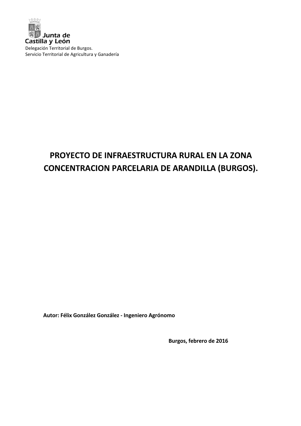 Proyecto De Infraestructura Rural En La Zona Concentracion Parcelaria De Arandilla (Burgos)