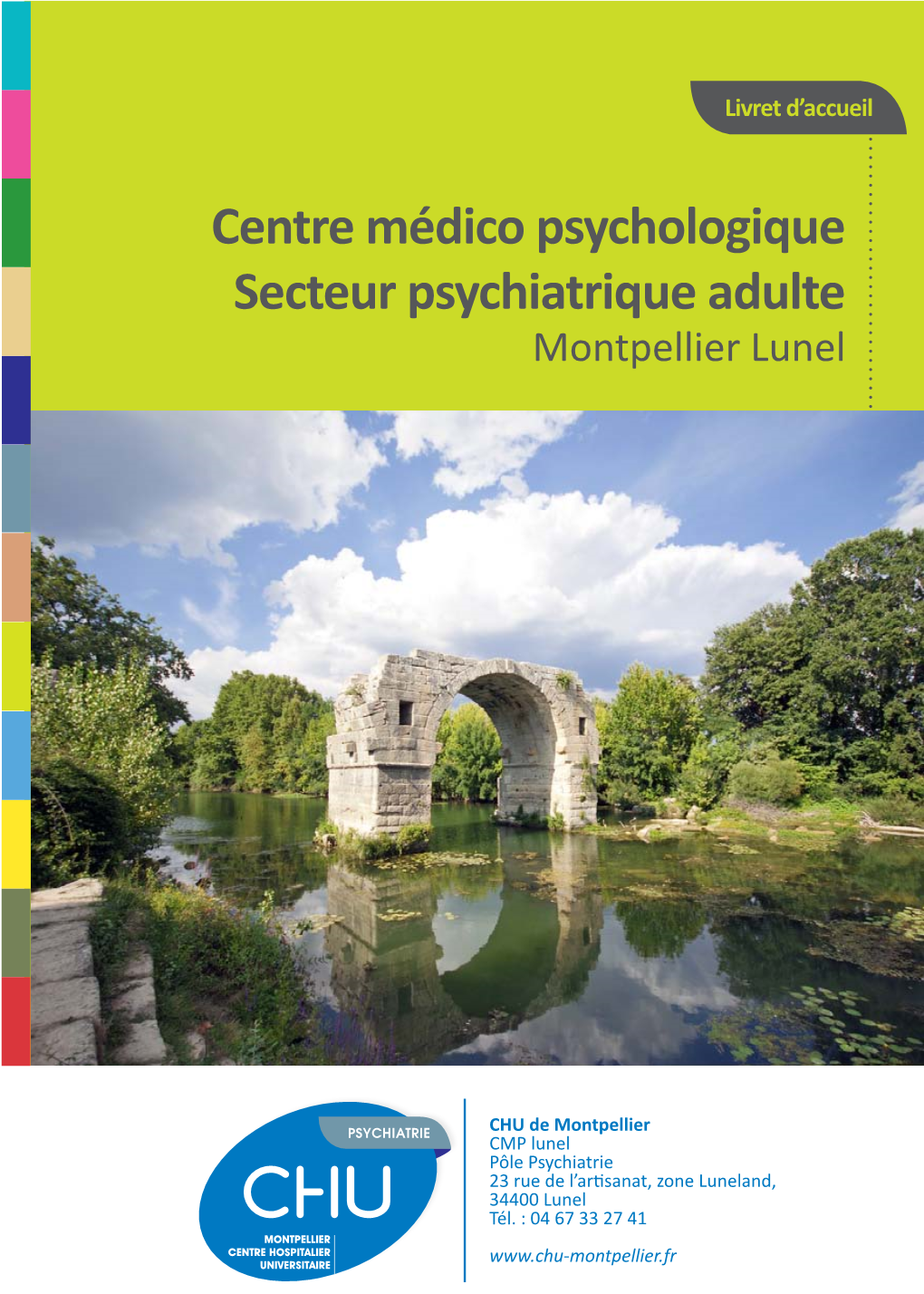 Centre Médico Psychologique Secteur Psychiatrique Adulte Montpellier Lunel