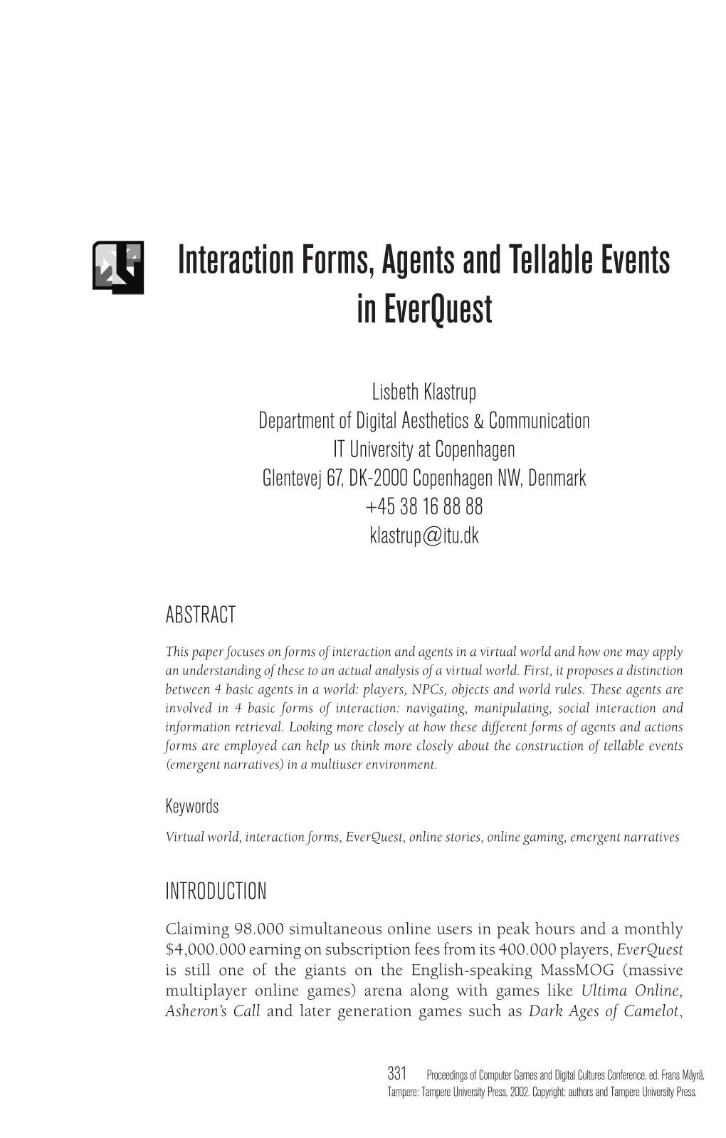 Interaction Forms, Agents and Tellable Events in Everquest