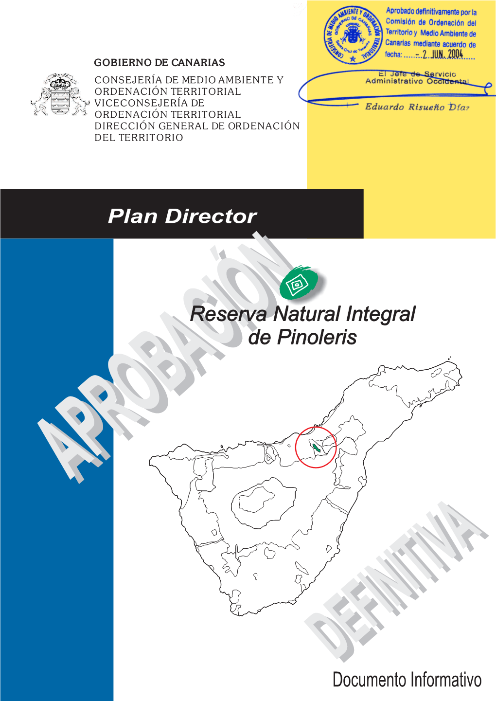 Documento Informativo Reserva Natural Integral De Pinoleris Plan Director