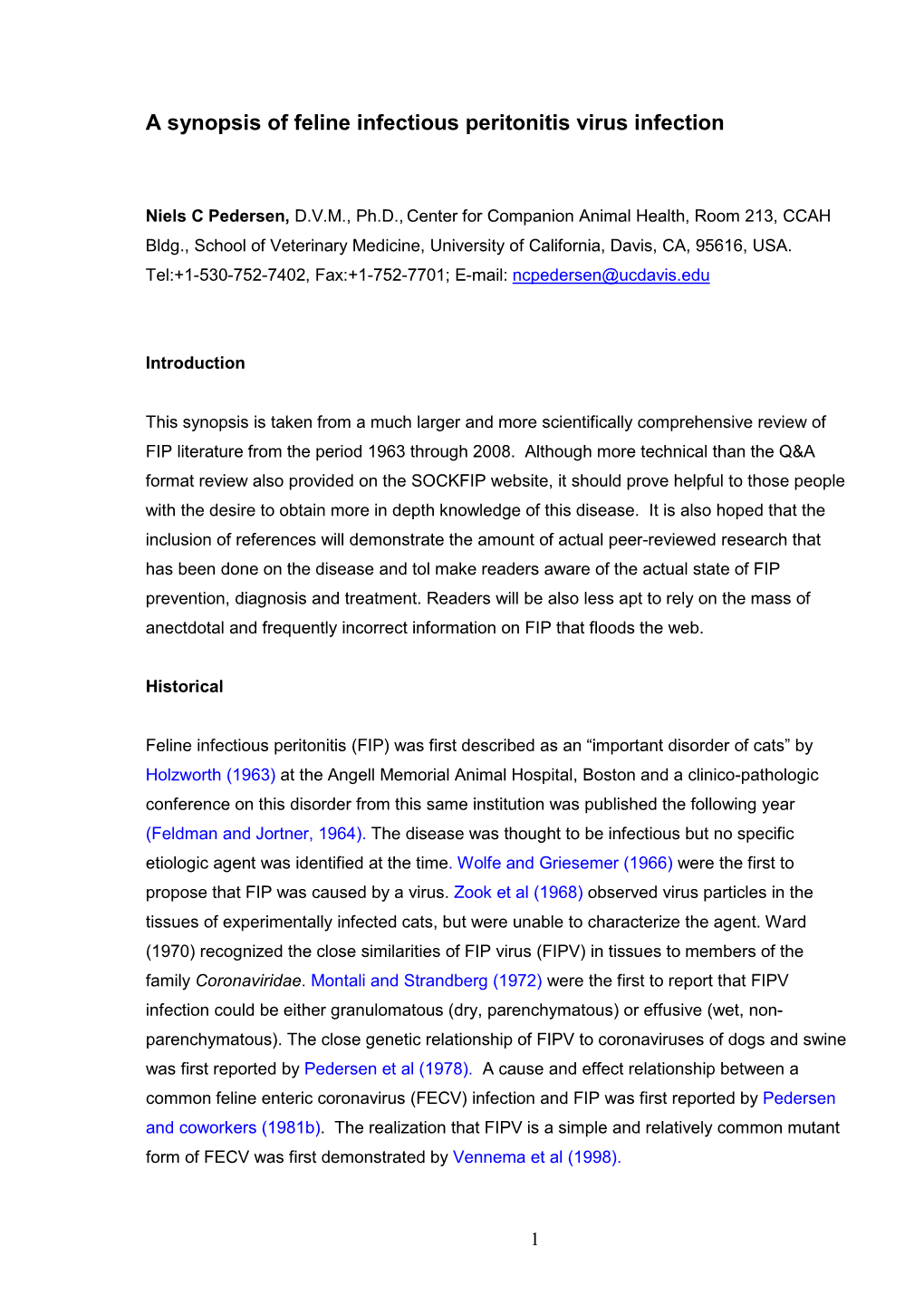 A Synopsis of Feline Infectious Peritonitis Virus Infection