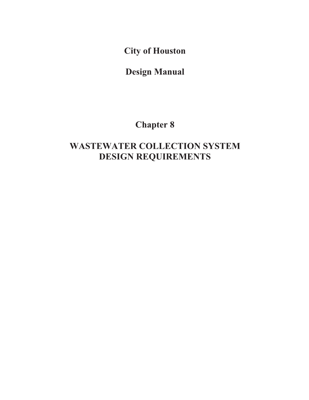City of Houston Design Manual Chapter 8 WASTEWATER