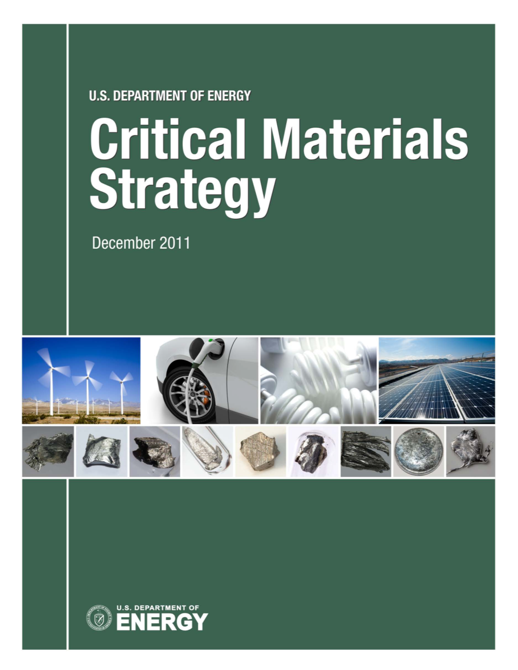 US Department of Energy (2011) Critical Materials Strategy / Report