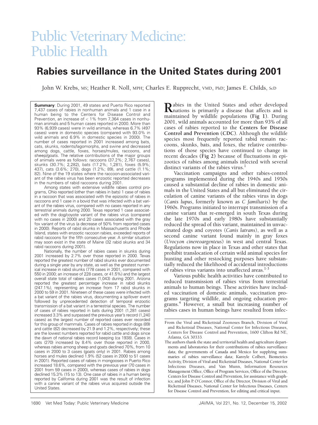 Public Veterinary Medicine: Public Health Rabies Surveillance in the United States During 2001