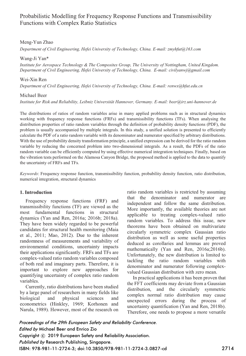 Probabilistic Modelling for Frequency Response Functions and Transmissibility Functions with Complex Ratio Statistics