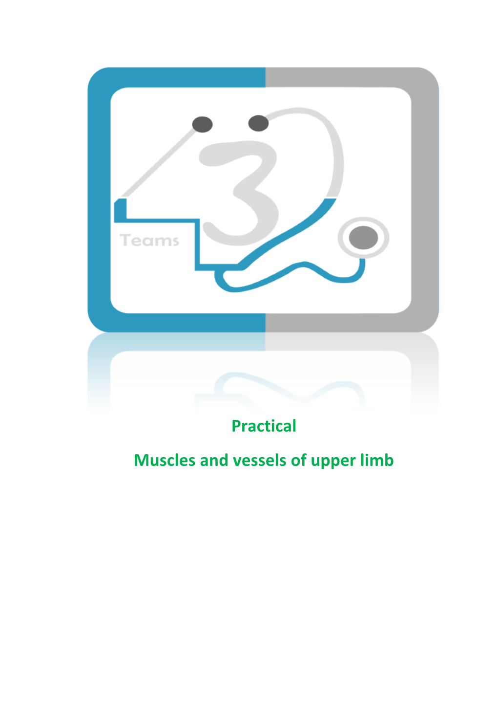 Practical Muscles and Vessels of Upper Limb