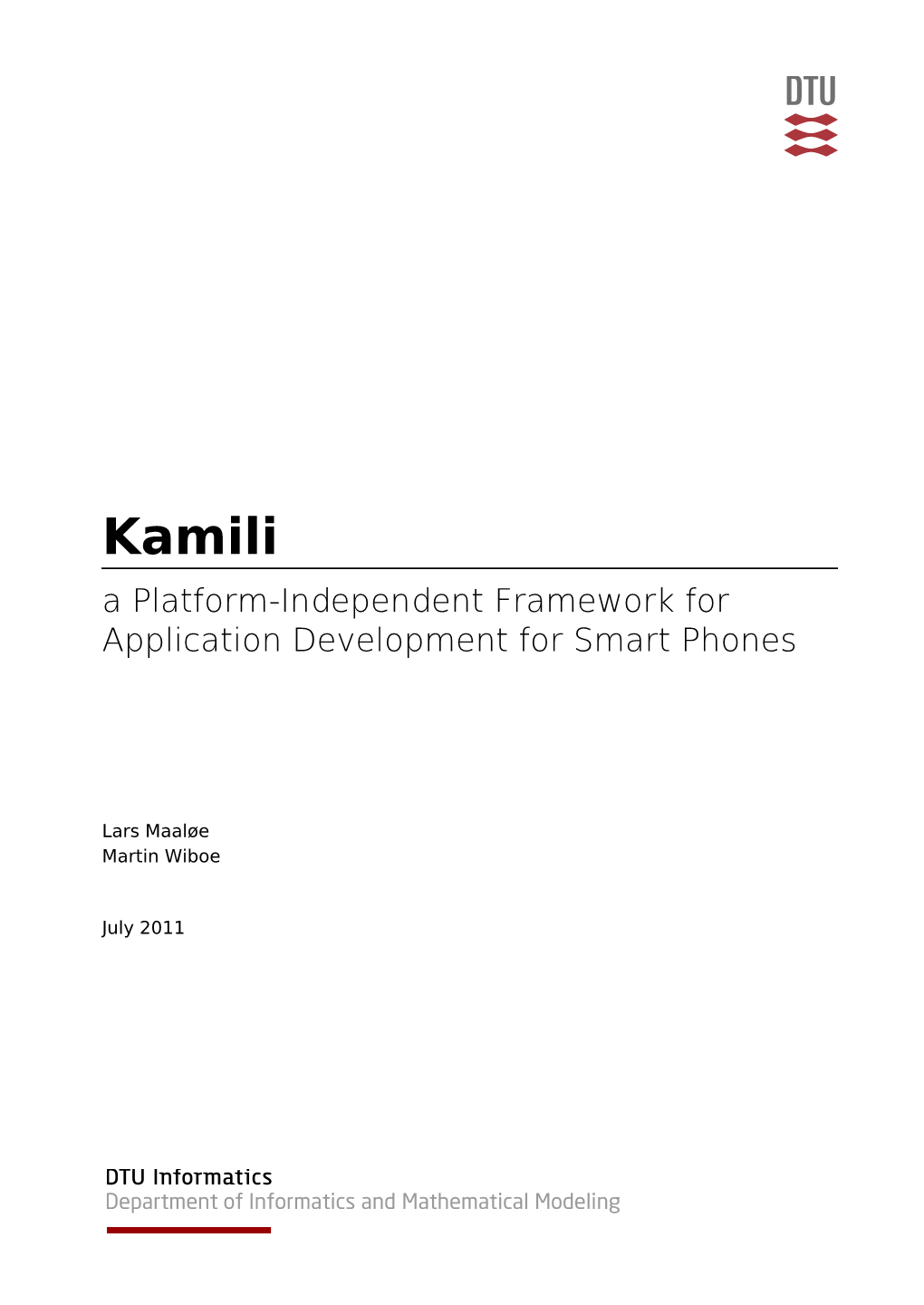 Kamili a Platform-Independent Framework for Application Development for Smart Phones