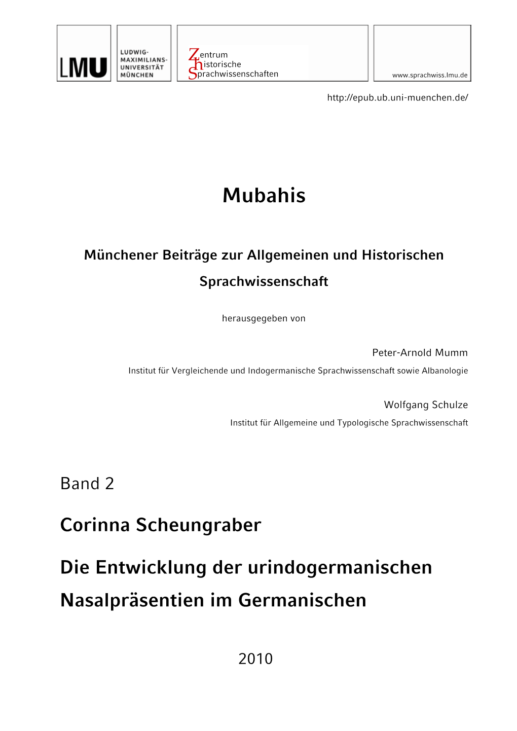 Die Entwicklung Der Urindogermanischen Nasalpräsentien Im Germanischen