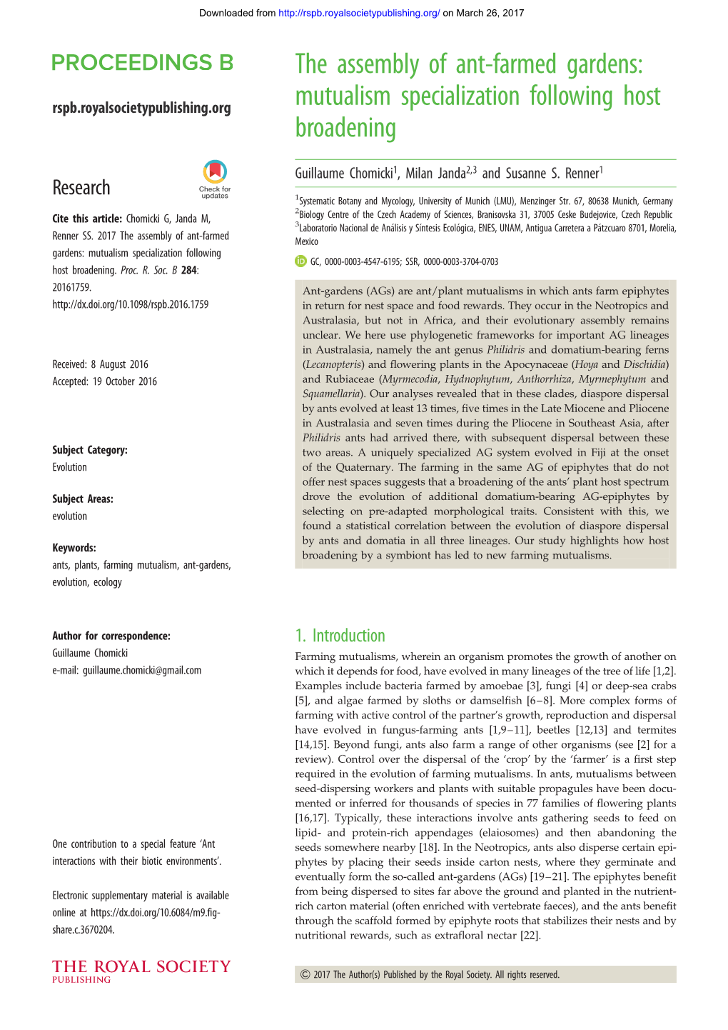 The Assembly of Ant-Farmed Gardens: Mutualism Specialization Following