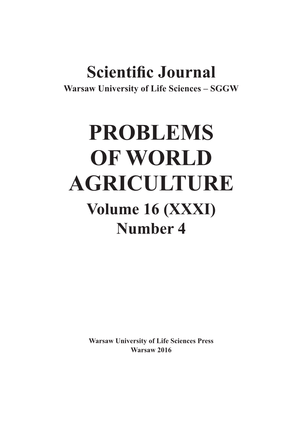 PROBLEMS of WORLD AGRICULTURE Volume 16 (XXXI) Number 4