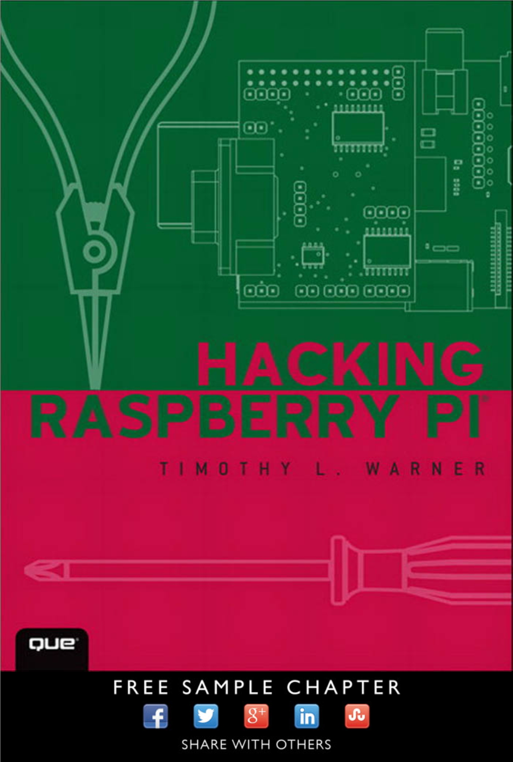 Hacking Raspberry Pi® Timothy L