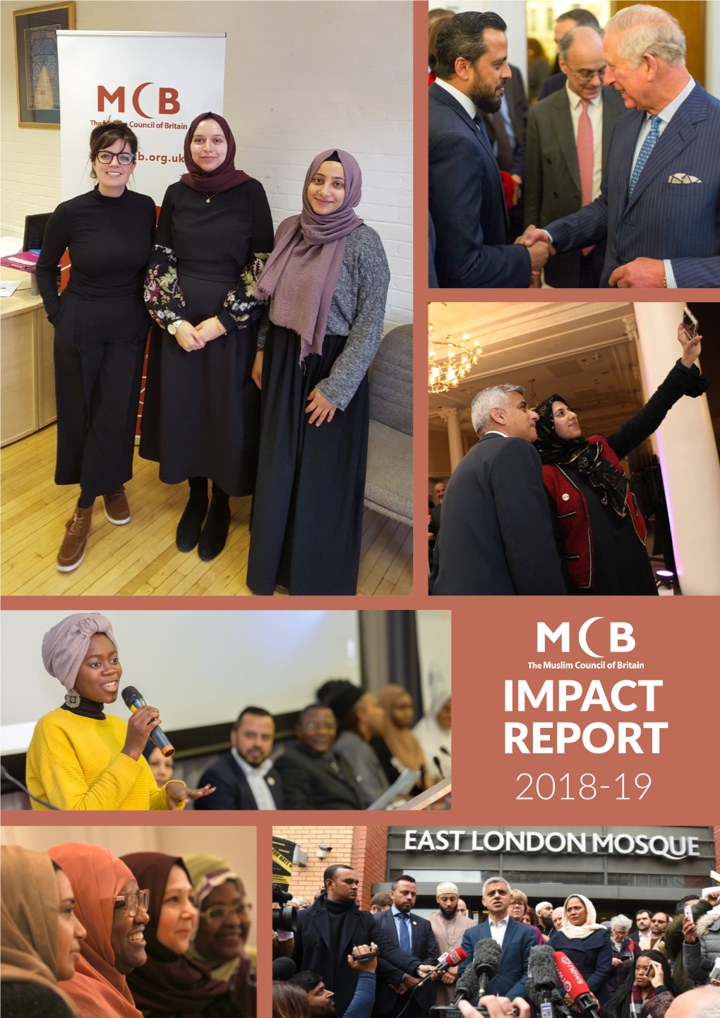 IMPACT REPORT 2018-19 Received with Worldwide Commendation and Played a Significant Part in Restoring Peace and Security in the Aftermath
