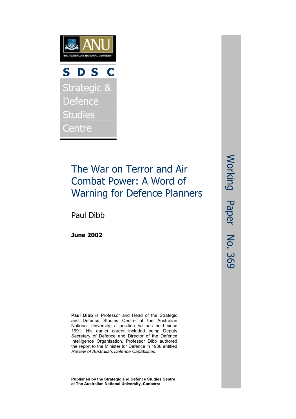 The War on Terror and Air Combat Power: a Word of Warning for Defence Planners