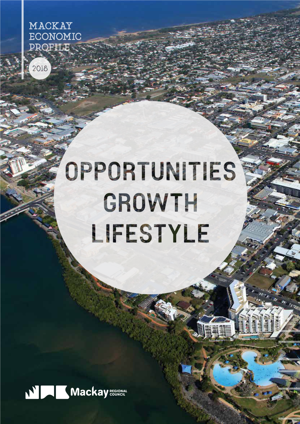 Download a Copy of the Mackay Regional Profile 2018 (PDF)