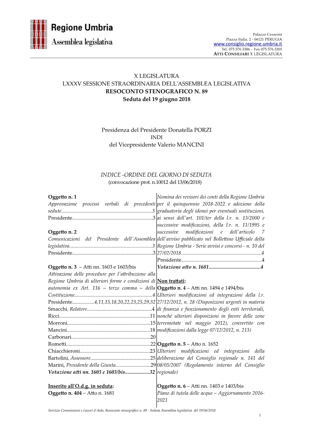 X Legislatura Lxxxv Sessione Straordinaria Dell'assemblea Legislativa Resoconto Stenografico N