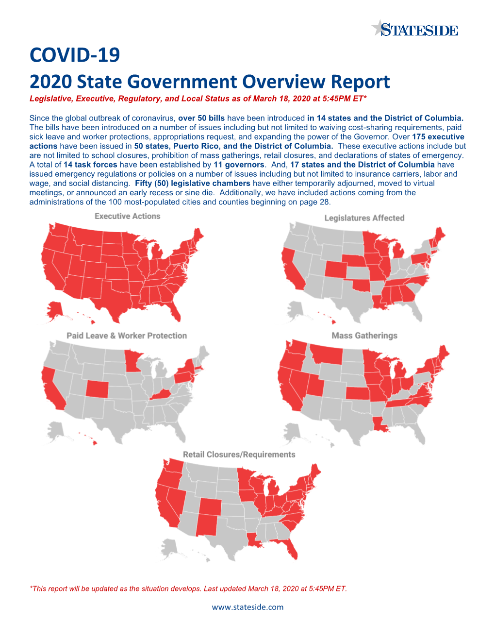 COVID-19 2020 State Government Overview Report Legislative, Executive, Regulatory, and Local Status As of March 18, 2020 at 5:45PM ET*