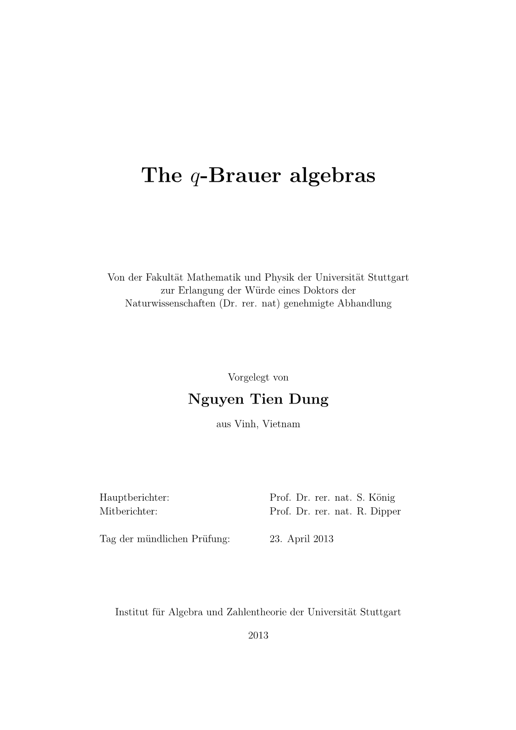 The Q-Brauer Algebras