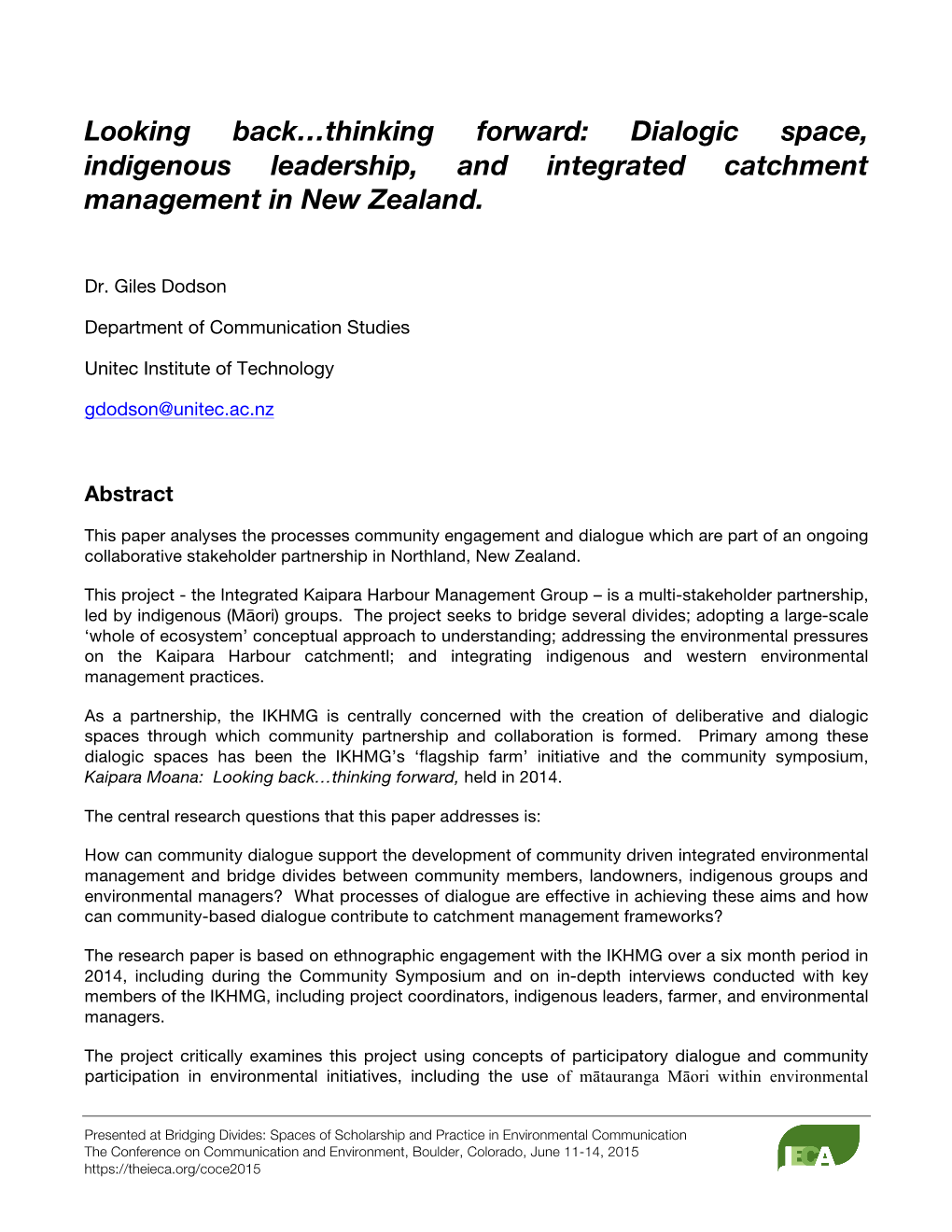 Looking Back…Thinking Forward: Dialogic Space, Indigenous Leadership, and Integrated Catchment Management in New Zealand