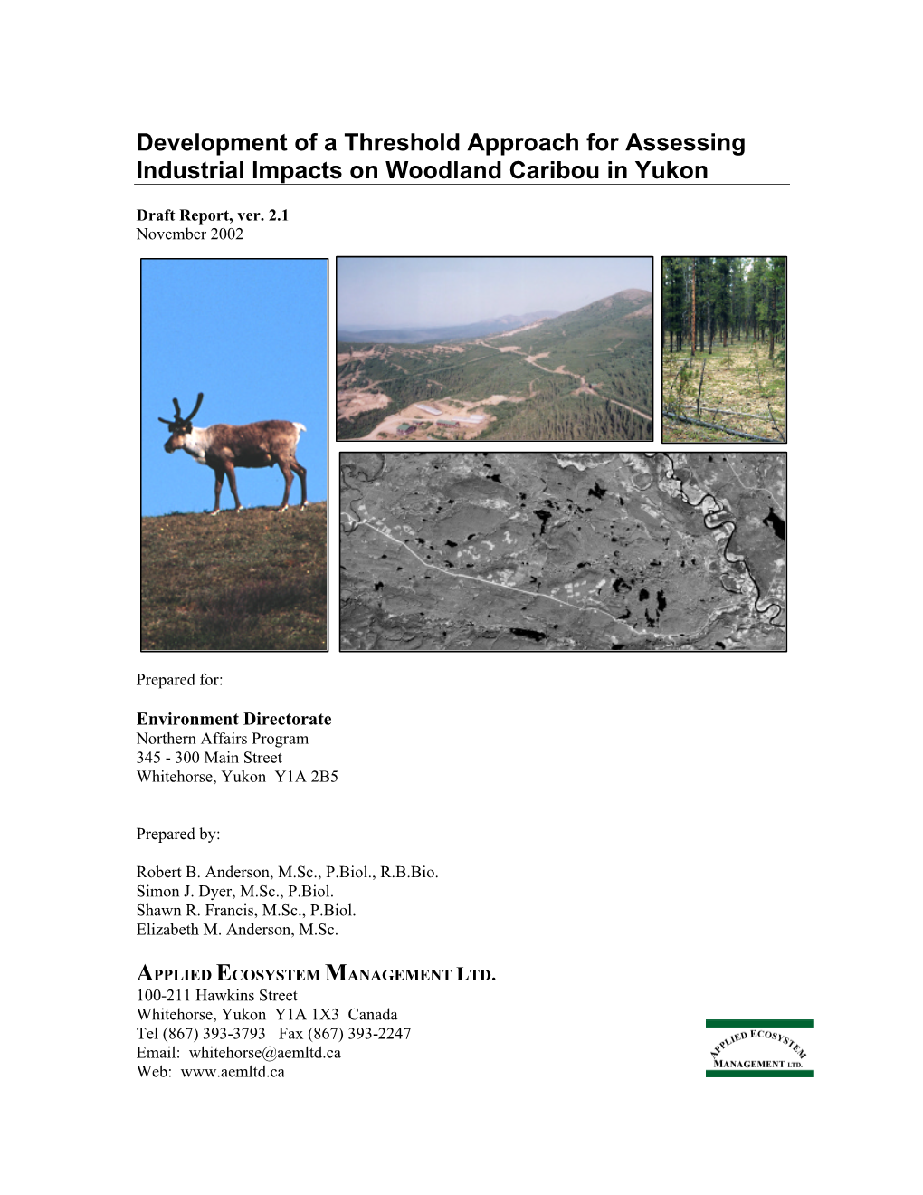 Development of a Threshold Approach for Assessing Industrial Impacts on Woodland Caribou in Yukon