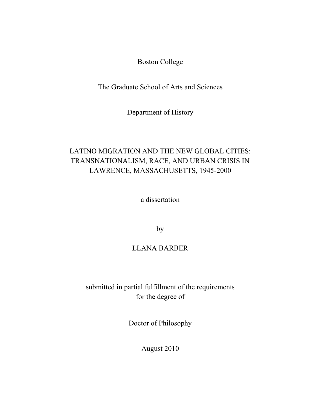 Latino Migration and the New Global Cities: Transnationalism, Race, and Urban Crisis in Lawrence, Massachusetts, 1945-2000