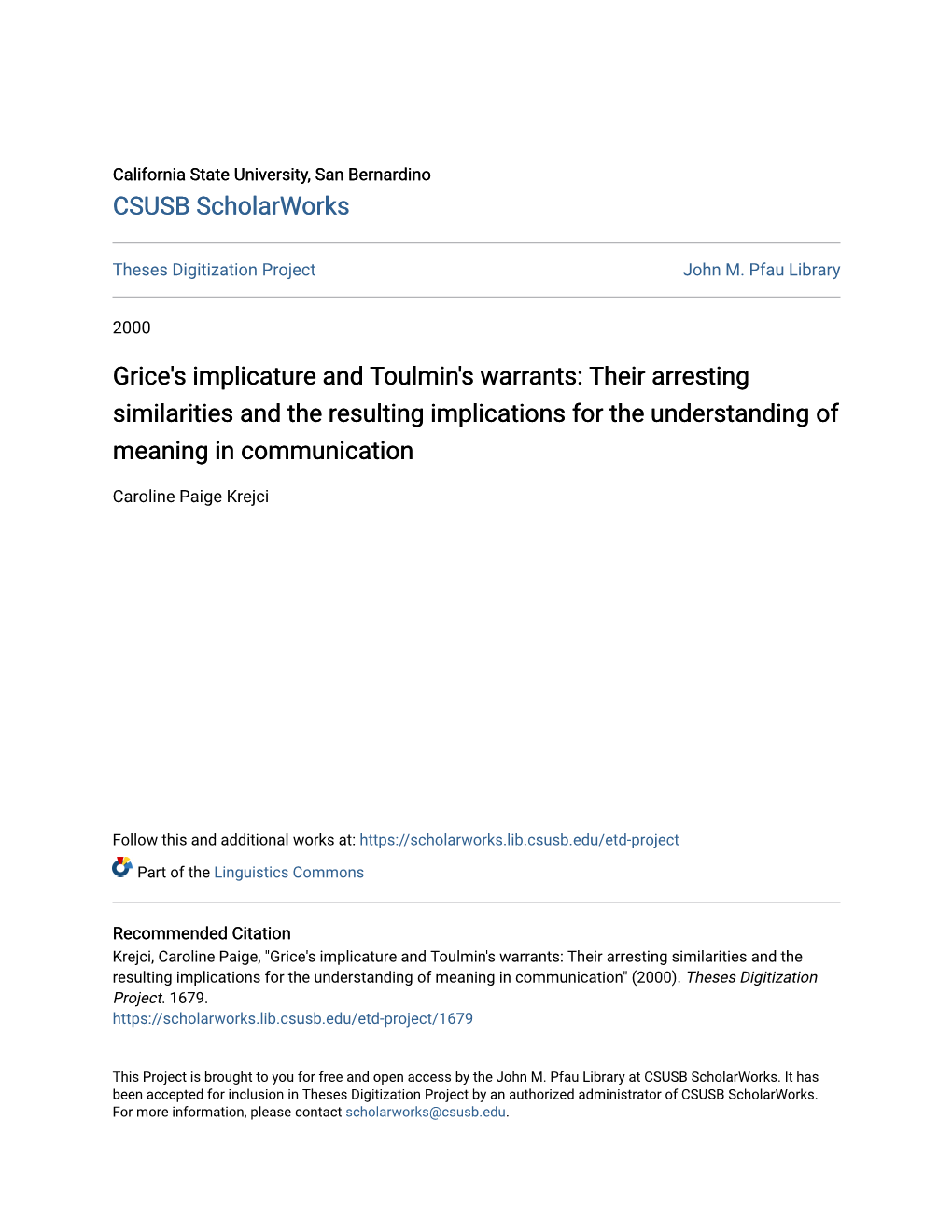 Grice's Implicature and Toulmin's Warrants: Their Arresting Similarities and the Resulting Implications for the Understanding of Meaning in Communication