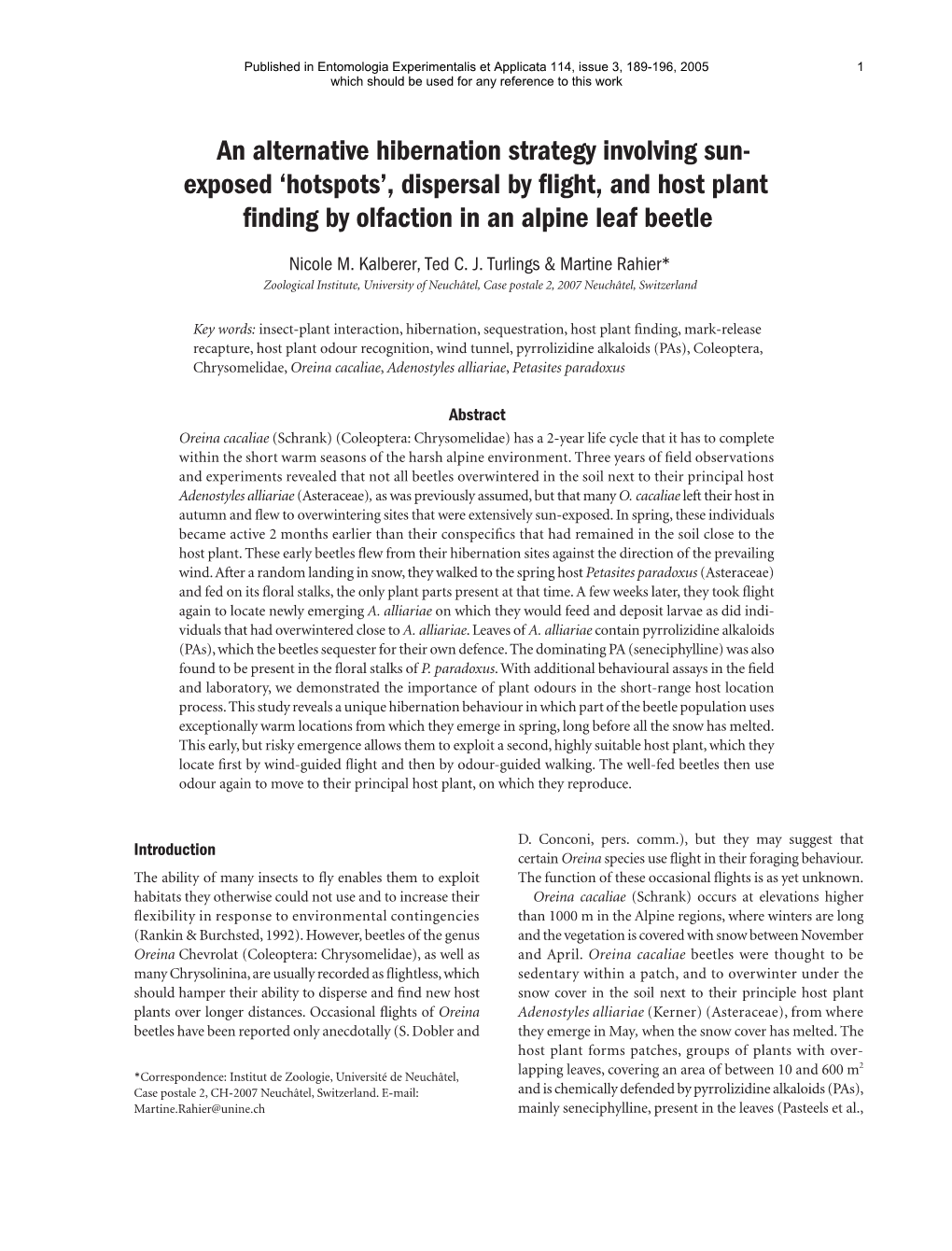 An Alternative Hibernation Strategy Involving Sun- Exposed ‘Hotspots’, Dispersal by Flight, and Host Plant Finding by Olfaction in an Alpine Leaf Beetle