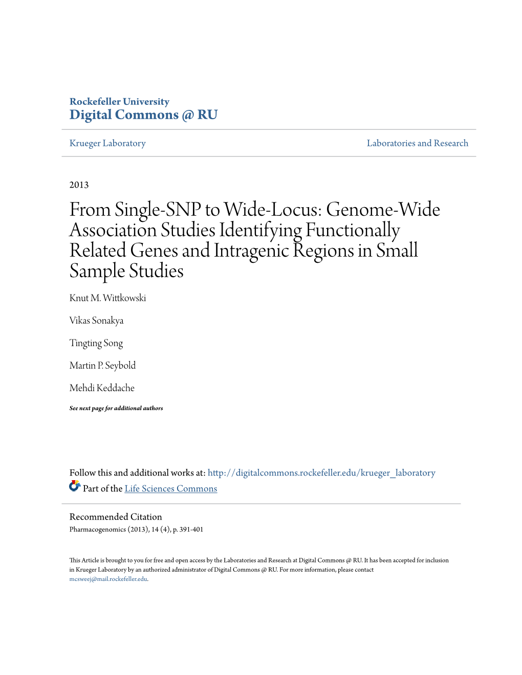 Genome-Wide Association Studies Identifying Functionally Related Genes and Intragenic Regions in Small Sample Studies Knut M