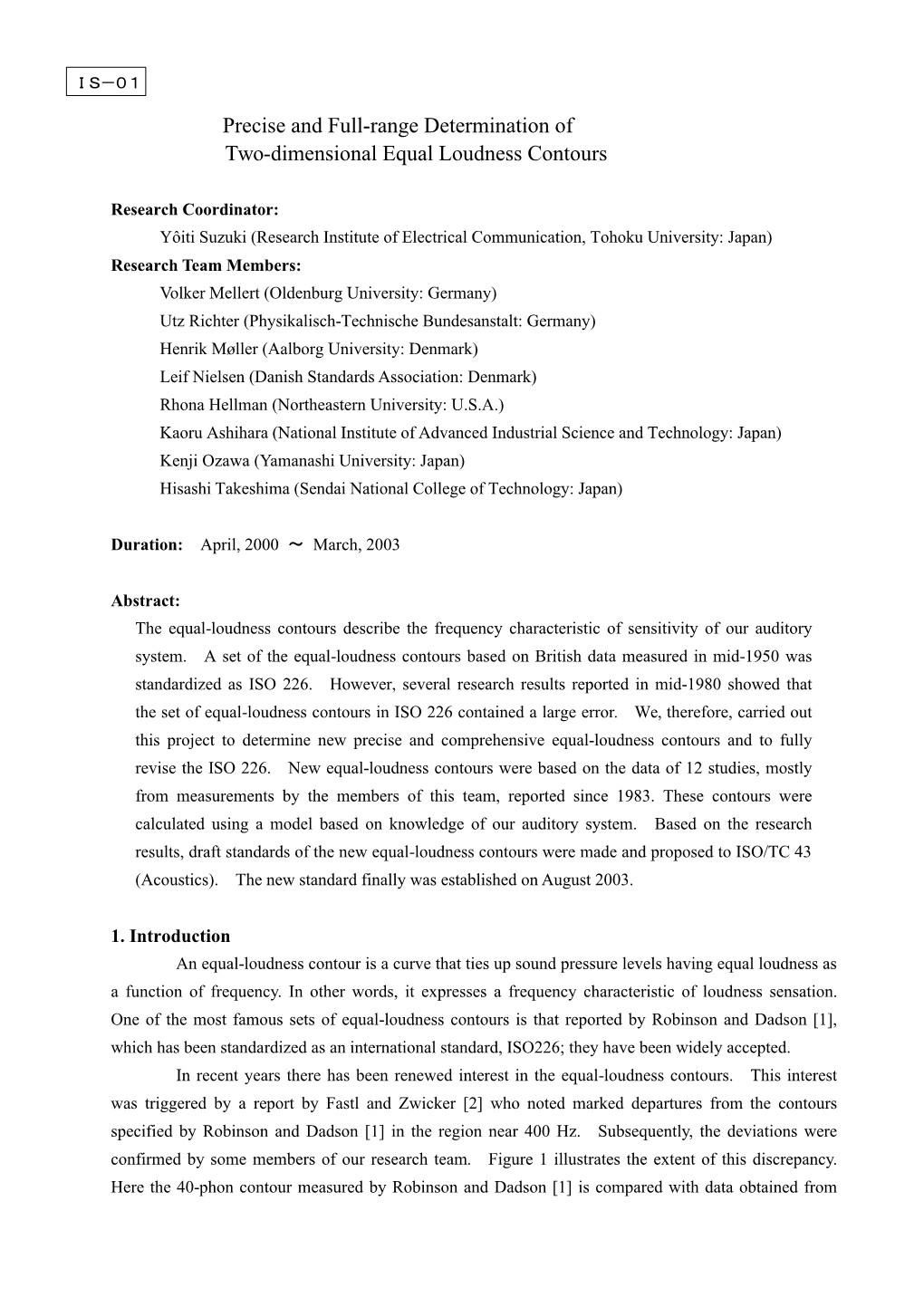 Precise and Full-Range Determination of Two-Dimensional Equal Loudness Contours