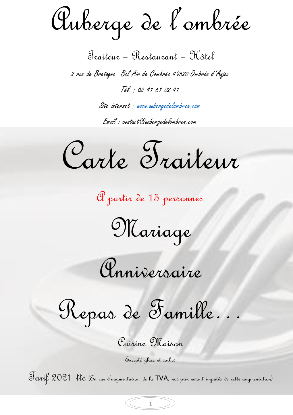 Mariage Anniversaire Repas De Famille… Cuisine Maison Excepté Glace Et Sorbet