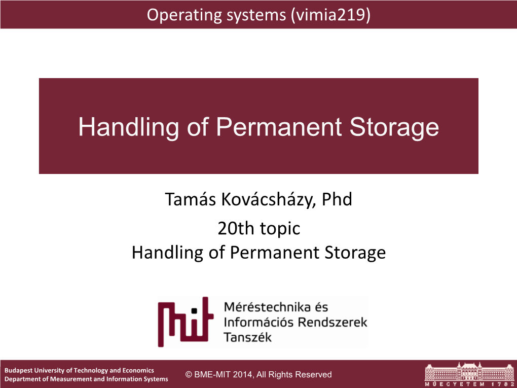 Handling of Permanent Storage
