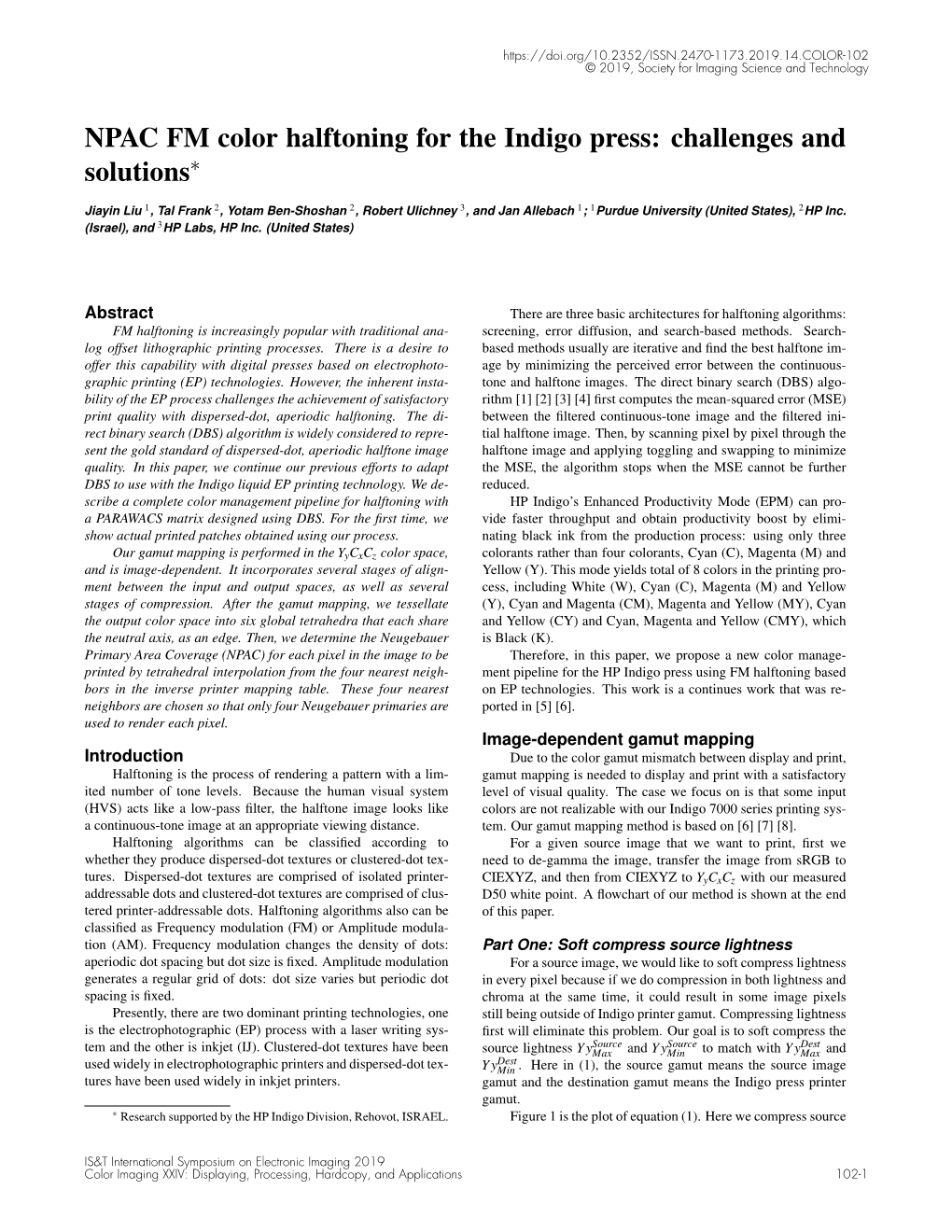 NPAC FM Color Halftoning for the Indigo Press: Challenges and Solutions∗