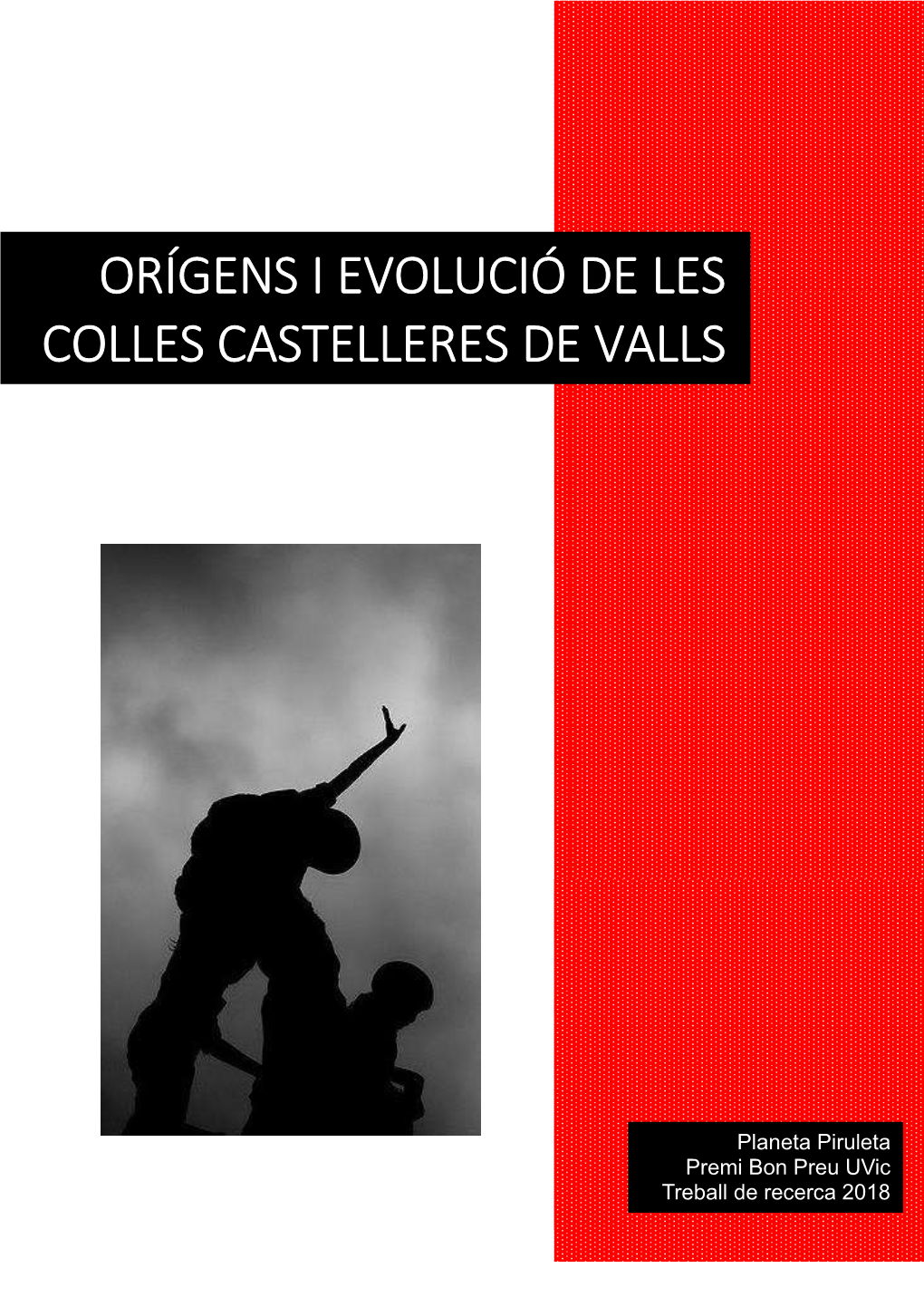 Orígens I Evolució De Les Colles Castelleres De Valls ______