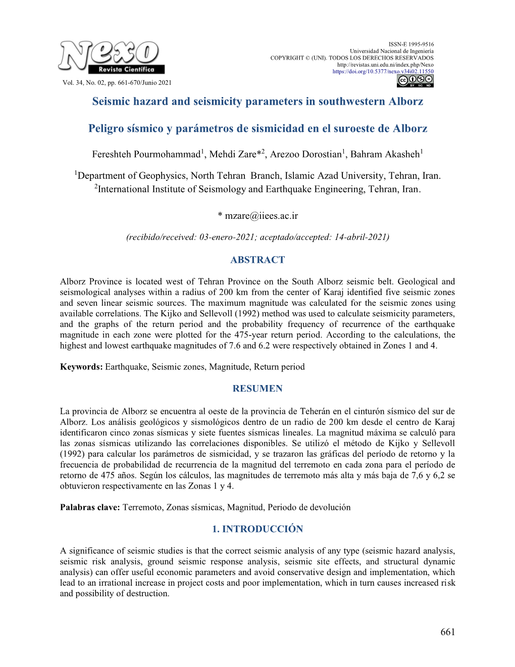 Seismic Hazard and Seismicity Parameters in Southwestern Alborz Peligro Sísmico Y Parámetros De Sismicidad En El Suroeste De A